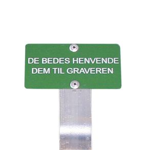 Tekstskilte p spyd (''De bedes henvende Dem til graveren'')